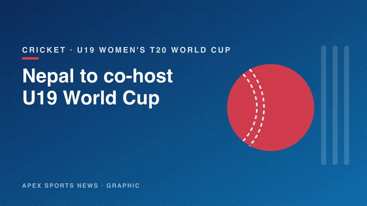 Apex Sports News graphic: Nepal to co-host the U19 Women's T20 World Cup